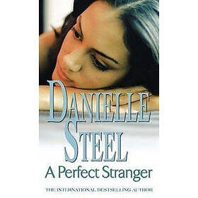Danielle Steel: A Perfect Stranger