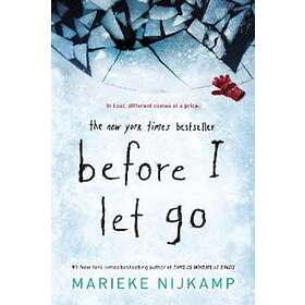 Marieke Nijkamp: Before I Let Go