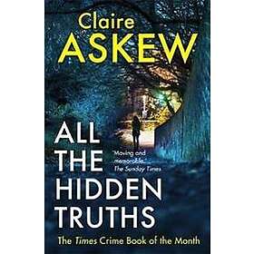 Claire Askew: All the Hidden Truths