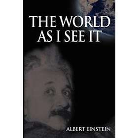 Albert Einstein: World As I See It