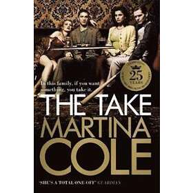 Martina Cole: The Take