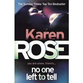 Karen Rose: No One Left To Tell (The Baltimore Series Book 2)