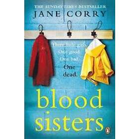 Jane Corry: Blood Sisters
