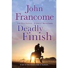 John Francome: Deadly Finish