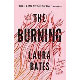Laura Bates: The Burning