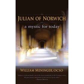 Fr William Meninger: Julian of Norwich