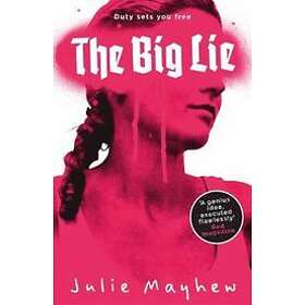 Julie Mayhew: The Big Lie