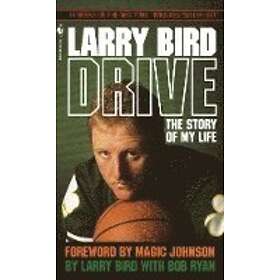 Larry Bird: Drive