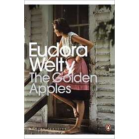 Eudora Welty: The Golden Apples