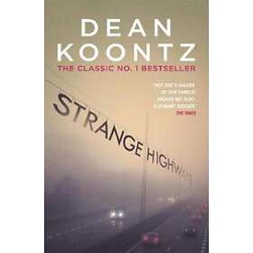 Dean Koontz: Strange Highways