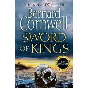 Bernard Cornwell: Sword of Kings