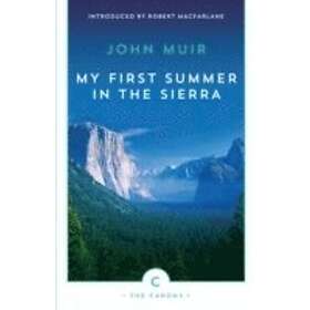John Muir: My First Summer In The Sierra