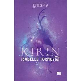 Isabelle Törnqvist: Kirin