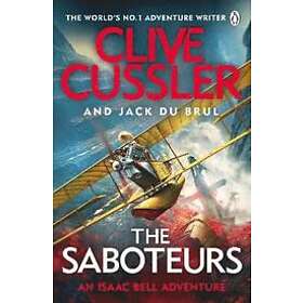 Clive Cussler, Jack du Brul: The Saboteurs