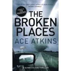 Ace Atkins: The Broken Places