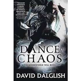 David Dalglish: A Dance of Chaos