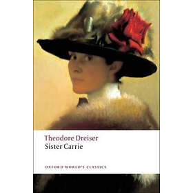 Theodore Dreiser: Sister Carrie