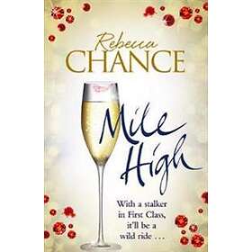 Rebecca Chance: Mile High