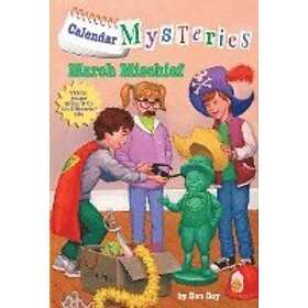 Ron Roy: Calendar Mysteries #3: March Mischief