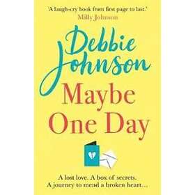 Debbie Johnson: Maybe One Day