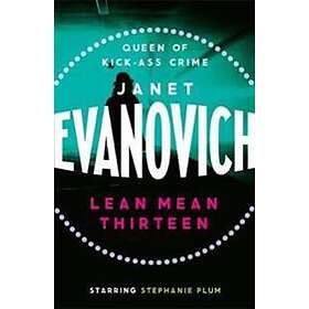 Janet Evanovich: Lean Mean Thirteen
