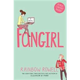 Rainbow Rowell: Fangirl