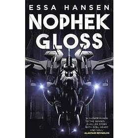 Essa Hansen: Nophek Gloss