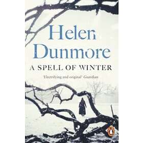 Helen Dunmore: A Spell of Winter