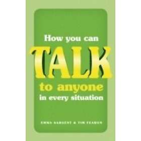 Emma Sargent: How You Can Talk to Anyone in Every Situation