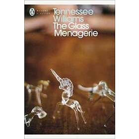 Tennessee Williams, E Browne: The Glass Menagerie