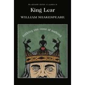 William Shakespeare, Professor Cedric Watts: King Lear