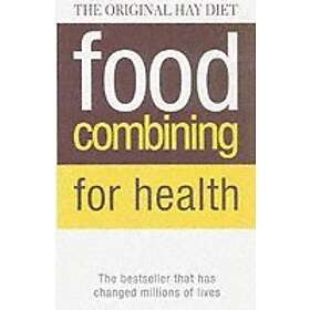 Doris Grant, Jean Joice: Food Combining for Health