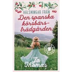 Jo Thomas: Den spanska körsbärsträdgården