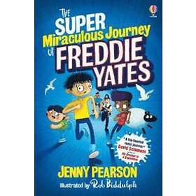 Jenny Pearson: The Super Miraculous Journey of Freddie Yates