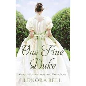 Lenora Bell: One Fine Duke