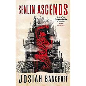Josiah Bancroft: Senlin Ascends