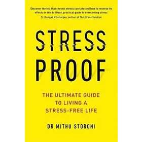 Mithu Storoni: Stress-Proof
