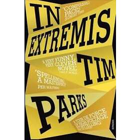Tim Parks: In Extremis