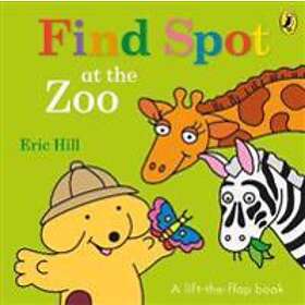 Eric Hill: Find Spot at the Zoo
