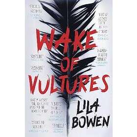 Lila Bowen: Wake of Vultures