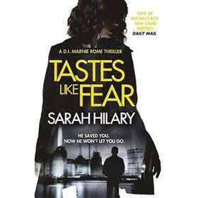 Sarah Hilary: Tastes Like Fear (D.I. Marnie Rome 3)