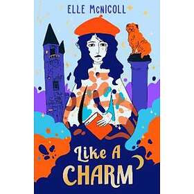 Elle McNicoll: Like A Charm