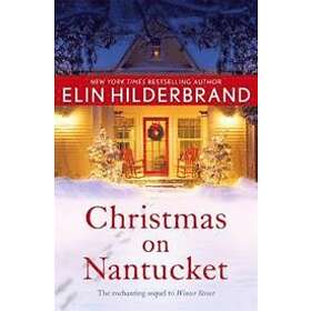 Elin Hilderbrand: Christmas on Nantucket