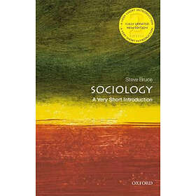 Steve Bruce: Sociology: A Very Short Introduction