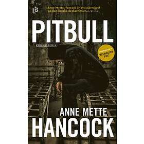 Anne Mette Hancock: Pitbull