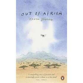 Karen Blixen: Out of Africa