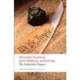 Alexander Hamilton: The Federalist Papers