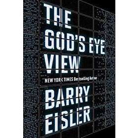 Barry Eisler: The God's Eye View