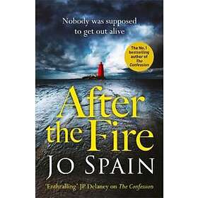Jo Spain: After the Fire