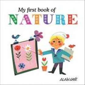 A Gre: My First Book of Nature